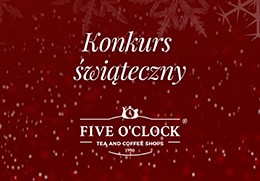 Świąteczny konkurs Five o’clock 2025